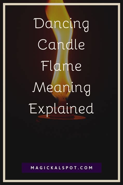 Canrle magic flame meahing